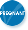 Pregnant